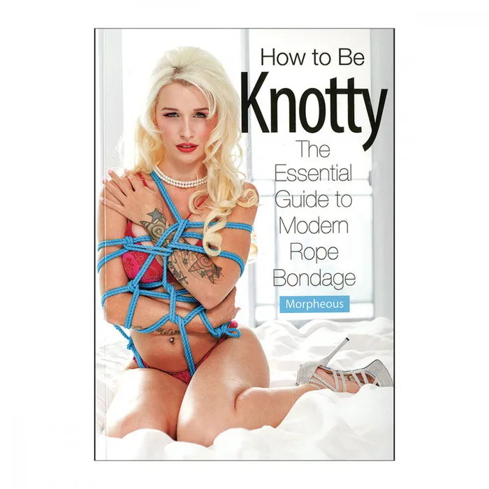 How to Be Knotty Entrenue Vibrators